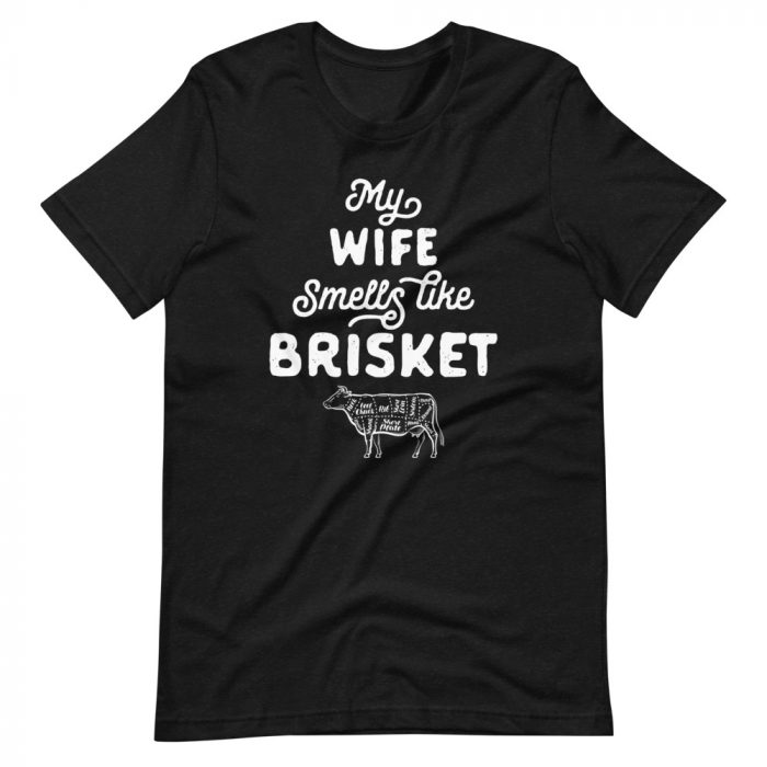 My Wife Smells Like Brisket T-Shirt - Image 3
